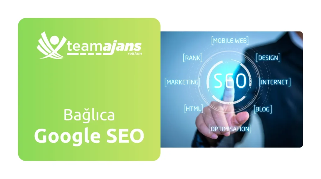 Bağlıca Google SEO