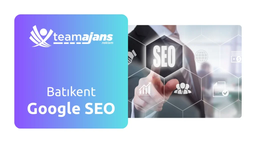 Batıkent Google SEO
