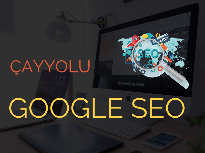 Çayyolu Google SEO