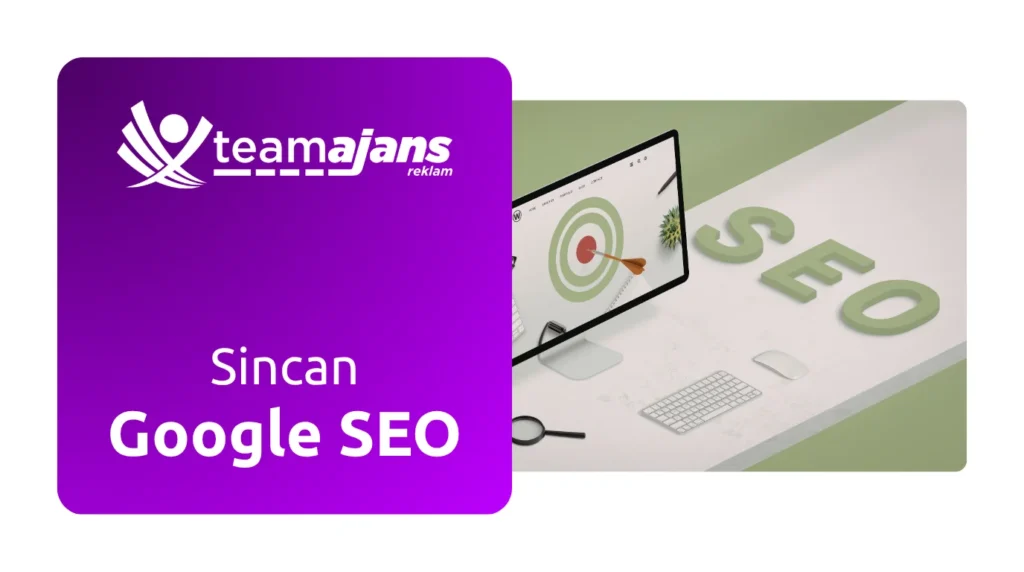 Sincan Google SEO