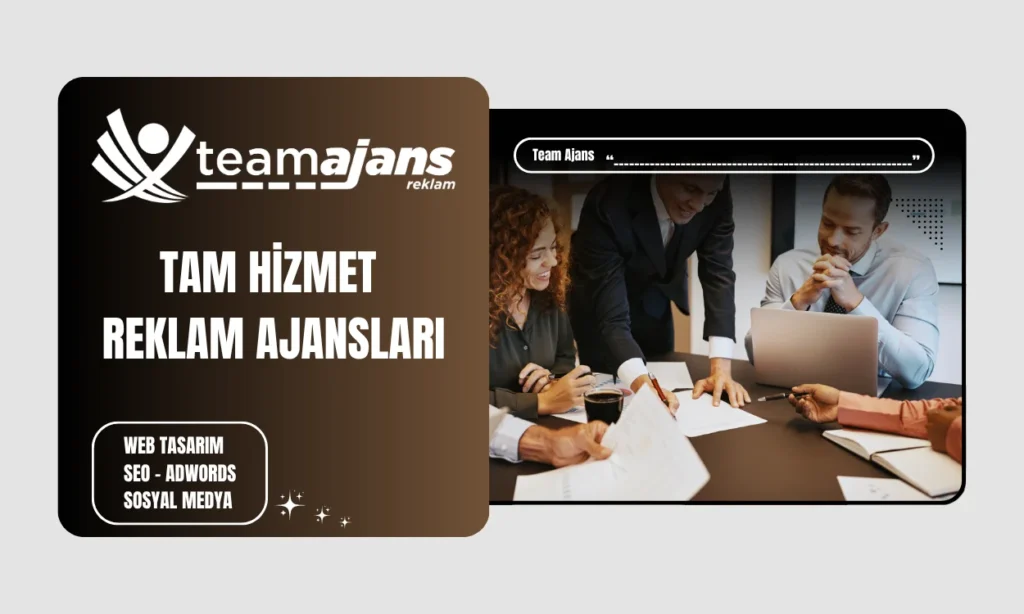 Tam Hizmet Reklam Ajansları